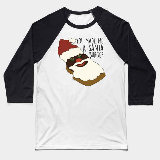 santa burger Baseball T-Shirt by Gabi Veiga